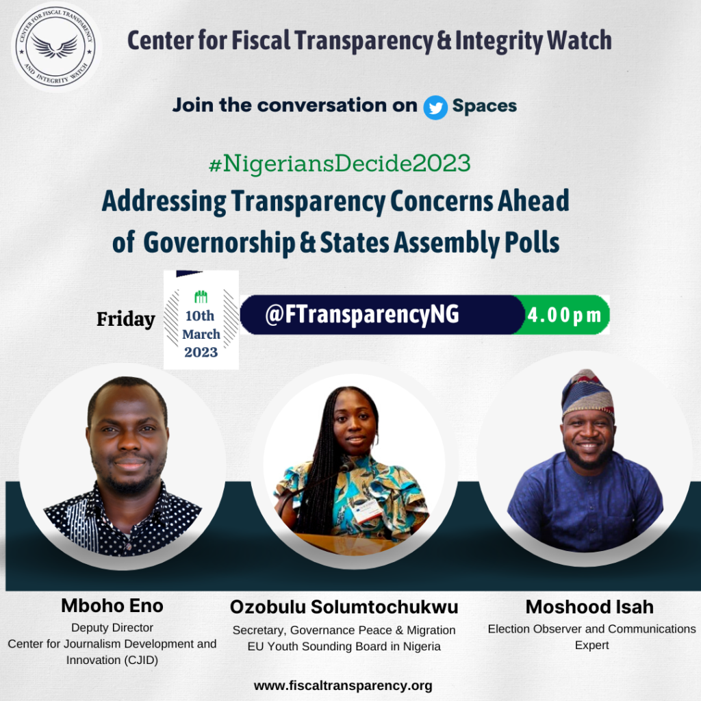 Nigeriansdecide2023: Addressing Transparency Concerns Ahead of Governorship & States Assembly Polls