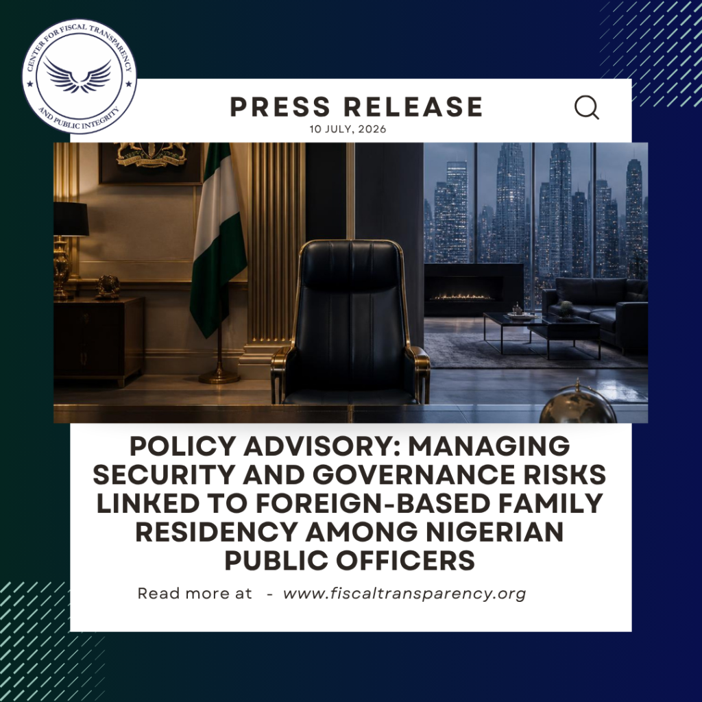 Policy Advisory: Managing Security and Governance Risks Linked to Foreign-Based Family Residency Among Nigerian Public Officers